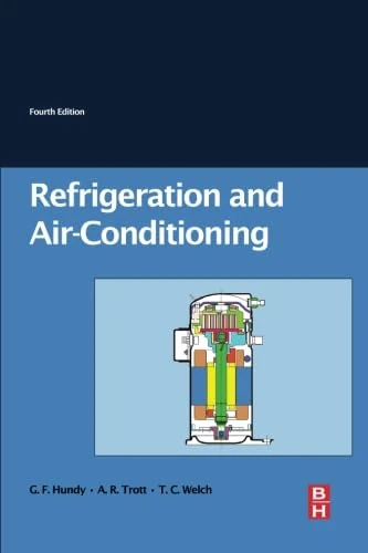 Refrigeration and Air-Conditioning: Fourth Edition