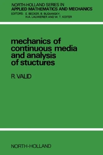 Mechanics of Continuous Media and Analysis of Structures