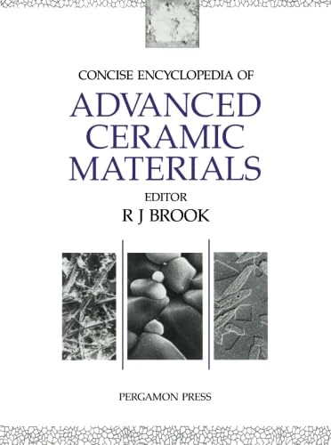 Concise Encyclopedia of Advanced Ceramic Materials