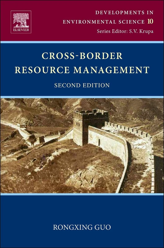 Cross-Border Resource Management: Theory and Practice: Volume 10 (Developments in Environmental Science, Volume 10)