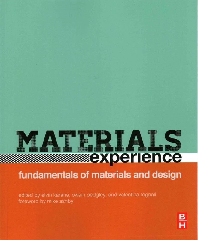 Materials Experience: fundamentals of materials and design