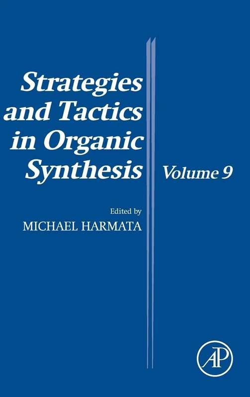 Academic Press Strategies and Tactics in Organic Synthesis Vol 9