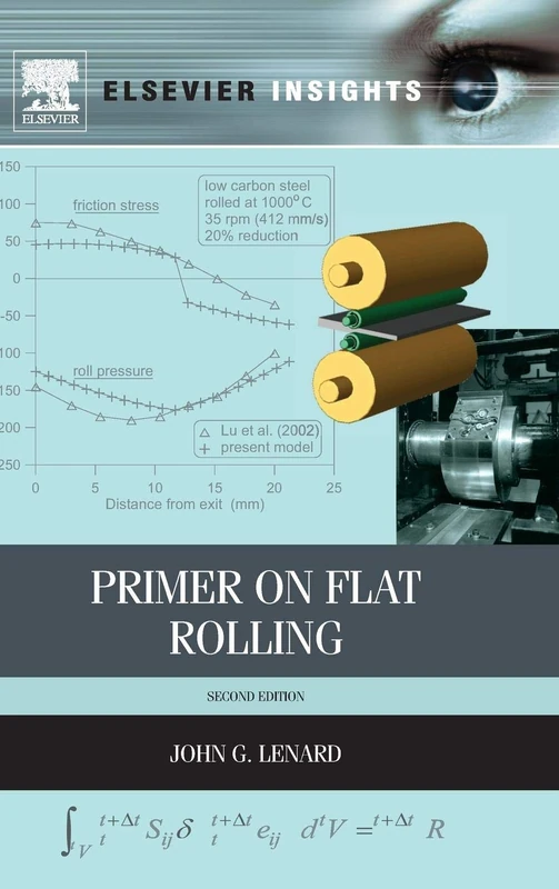 Primer on Flat Rolling (Elsevier Insights)