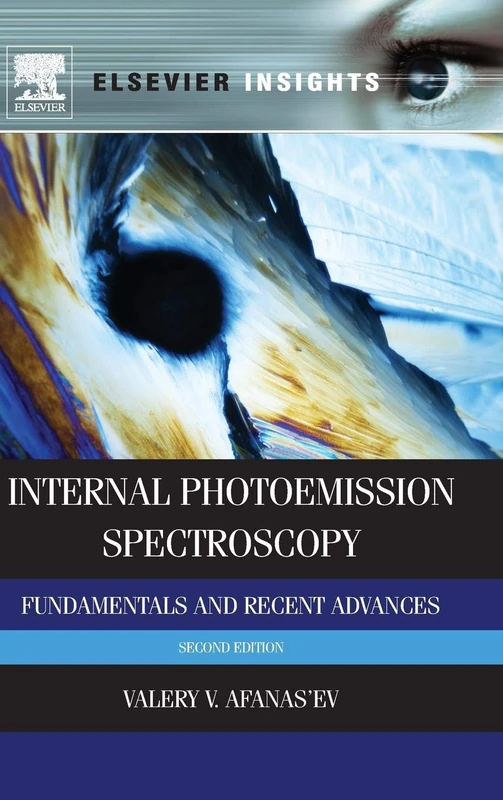 Elsevier Internal Photoemission Spectroscopy - 2nd Edition