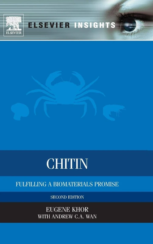 Chitin: Fulfilling a Biomaterials Promise (Elsevier Insights)