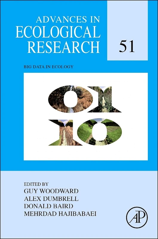 Big Data in Ecology (Advances in Ecological Research): Volume 51