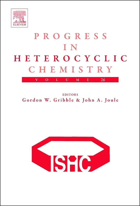 Progress in Heterocyclic Chemistry: 26: Volume 26 (Progress in Heterocyclic Chemistry, Volume 26)