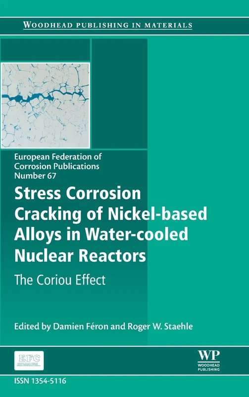Stress Corrosion Cracking of Nickel Based Alloys - Woodhead