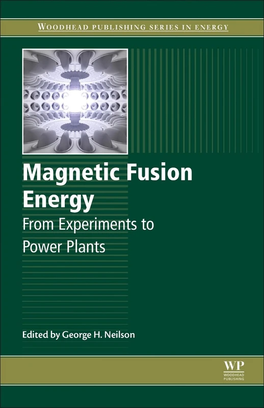 Woodhead Magnetic Fusion Energy: From Experiments to Power Plants