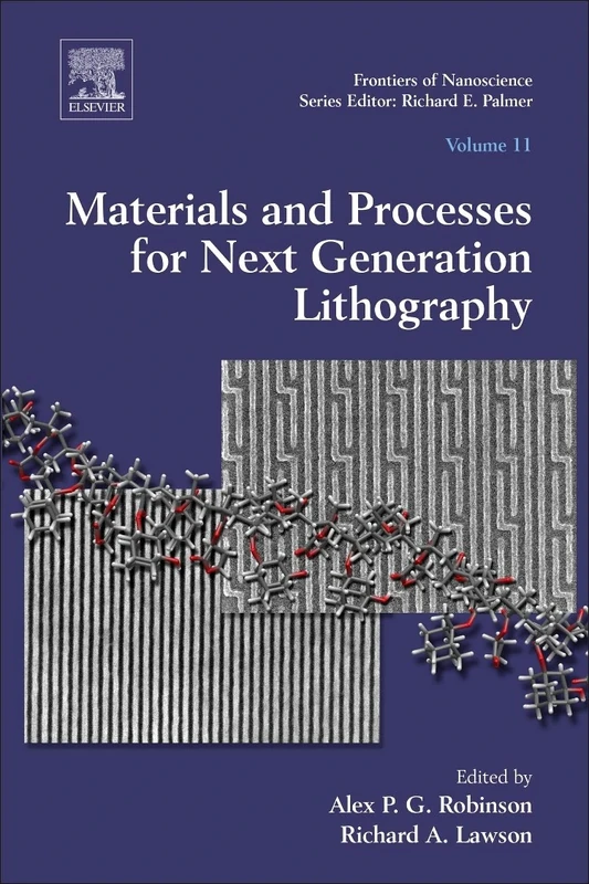 Materials and Processes for Next Generation Lithography (Frontiers of Nanoscience): Volume 11