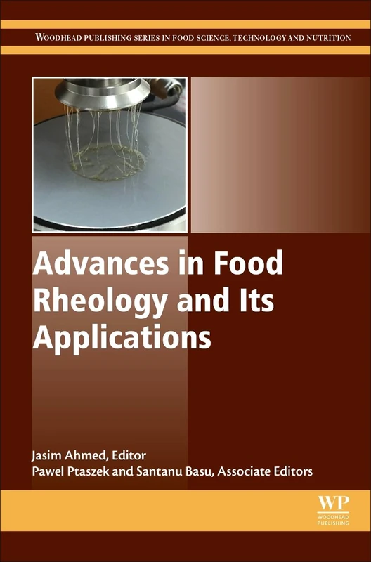 Woodhead Publishing Advances in Food Rheology and Applications