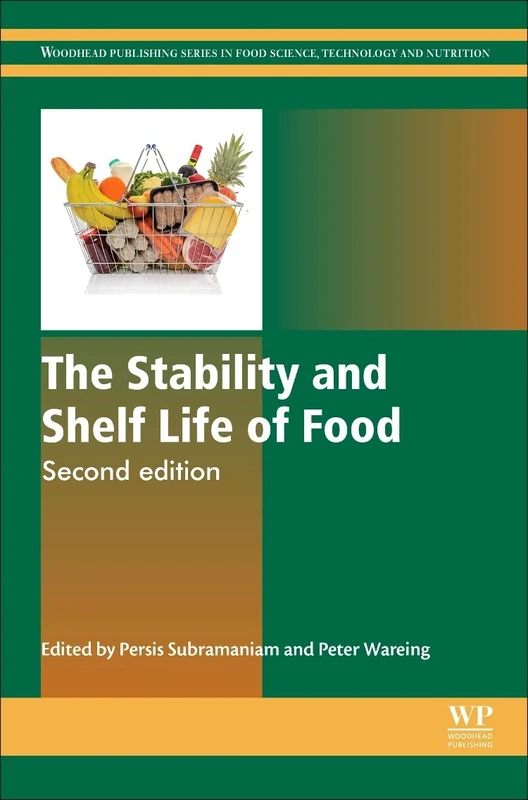 The Stability and Shelf-Life of Food (Woodhead Publishing Series in Food Science, Technology and Nutrition)