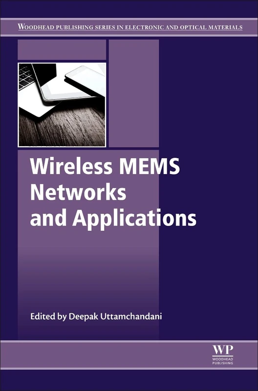 Wireless MEMS Networks and Applications (Woodhead Publishing Series in Electronic and Optical Materials) - Image 1