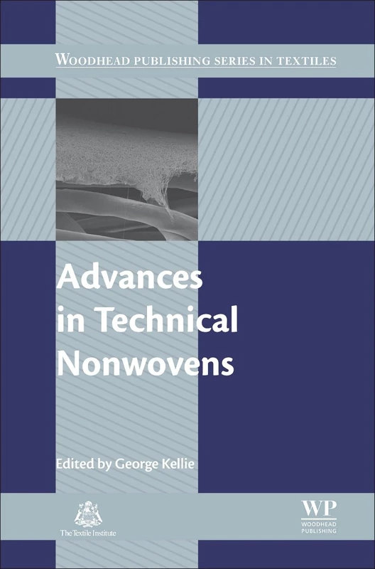 Advances in Technical Nonwovens (Woodhead Publishing Series in Textiles)