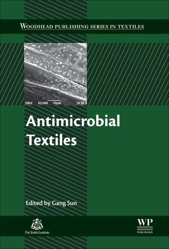 Antimicrobial Textiles (Woodhead Publishing Series in Textiles)