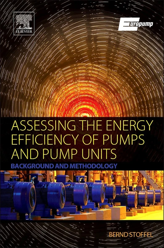 Assessing the Energy Efficiency of Pumps and Pump Units: Background and Methodology