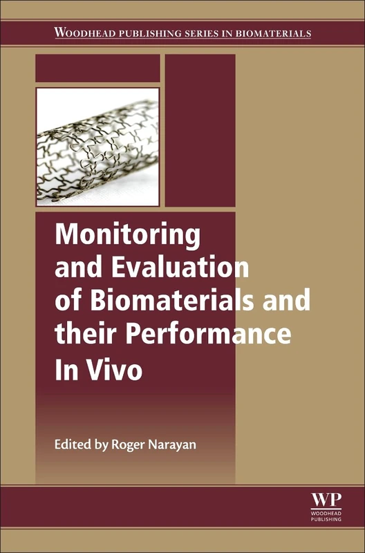 Woodhead Publishing - Monitoring Biomaterials In Vivo Book