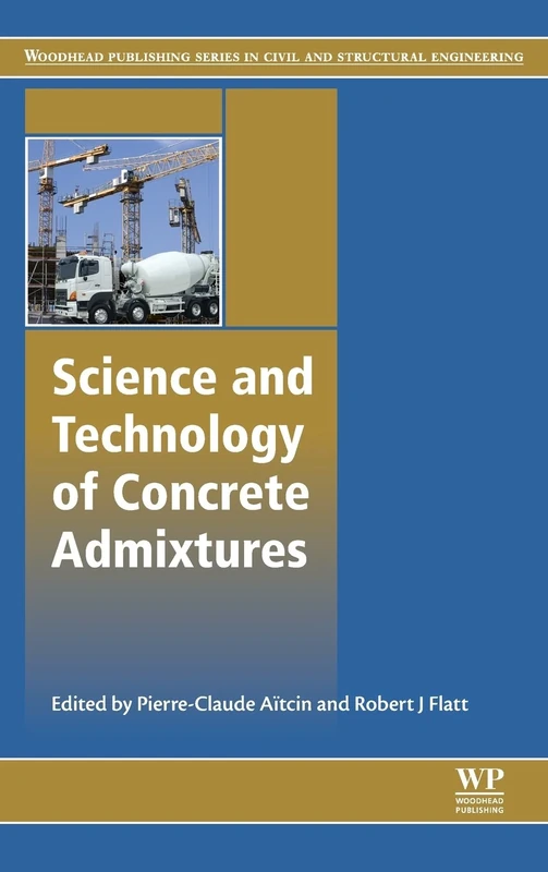 Science and Technology of Concrete Admixtures