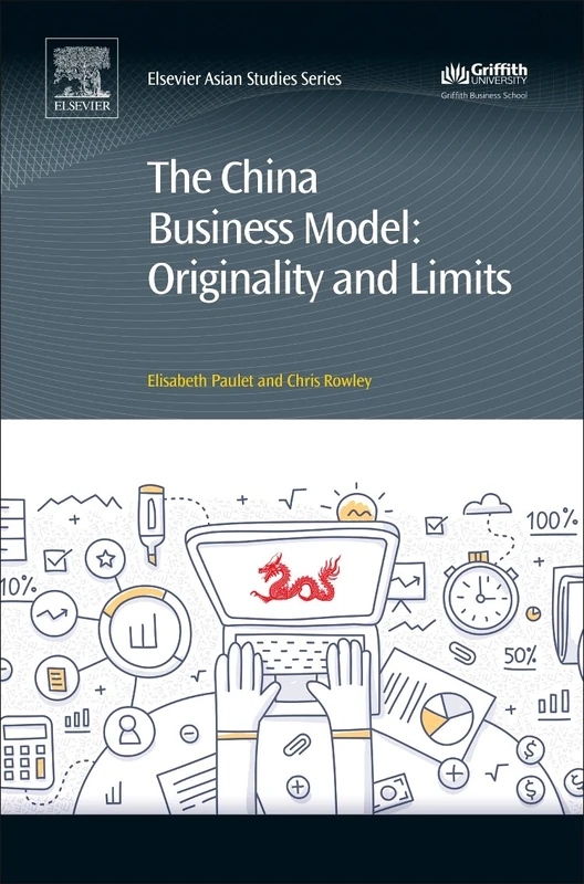 The China Business Model: Originality and Limits