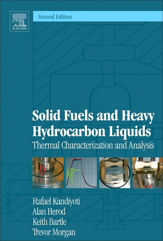 Elsevier Solid Fuels and Heavy Hydrocarbon Liquids Book