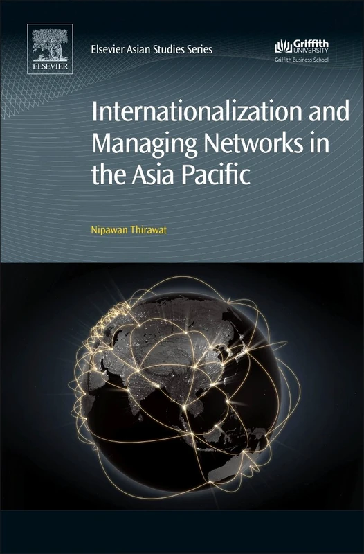 Internationalization and Managing Networks in the Asia Pacific