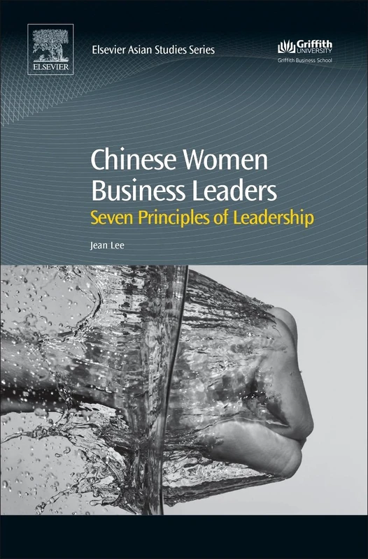 Chinese Women Business Leaders: Seven Principles of Leadership (Elsevier Asian Studies) - Image 1