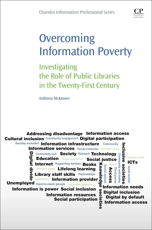 Overcoming Information Poverty: Investigating the Role of Public Libraries in The Twenty-First Century