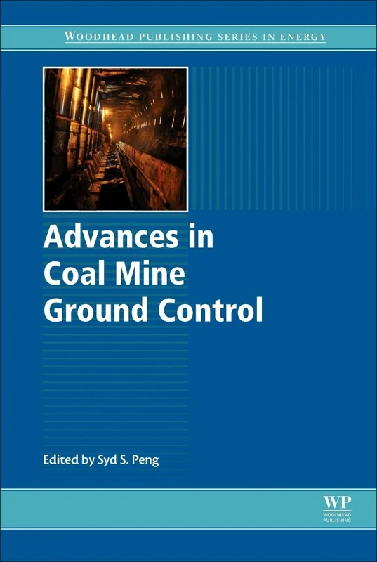 Advances in Coal Mine Ground Control (Woodhead Publishing Series in Energy)