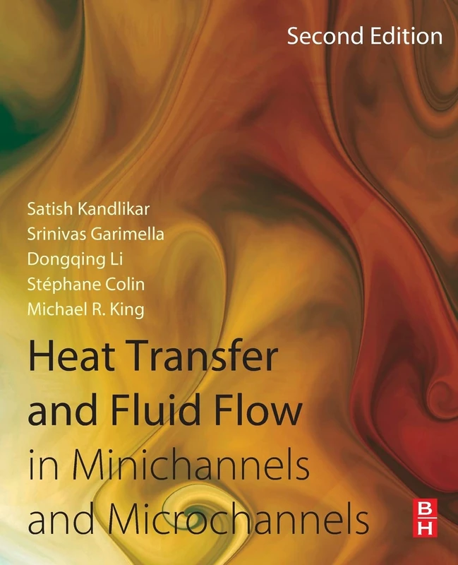Heat Transfer and Fluid Flow in Minichannels and Microchannels