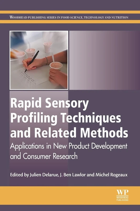 Rapid Sensory Profiling Techniques: Applications in New Product Development and Consumer Research (Woodhead Publishing Series in Food Science, Technology and Nutrition)