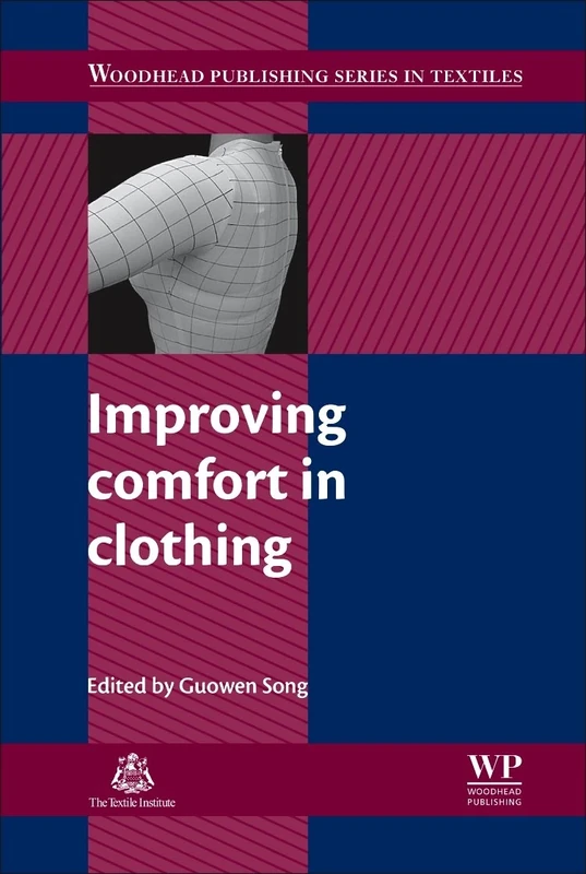 Improving Comfort in Clothing (Woodhead Publishing Series in Textiles)