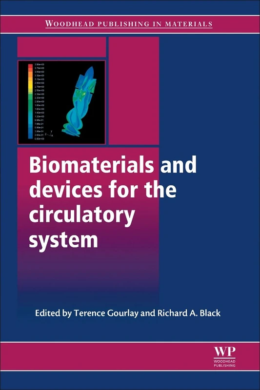 Woodhead Publishing - Biomaterials and Devices for Circulatory System