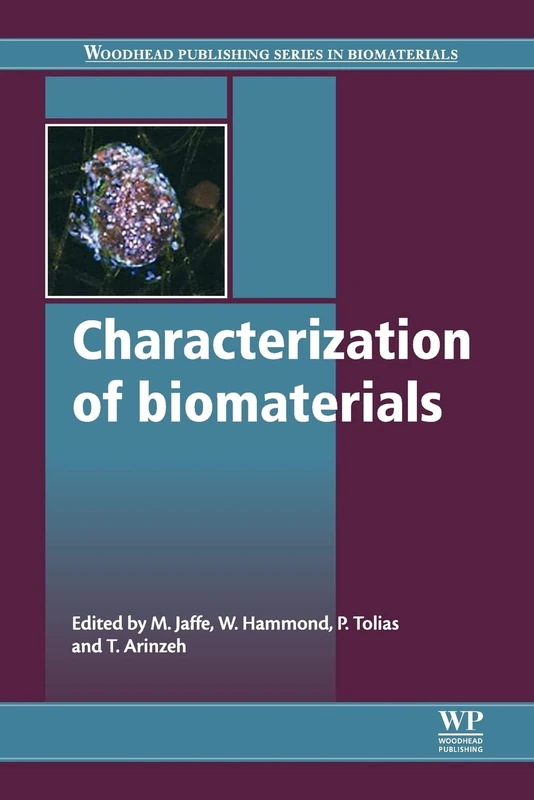 Characterization of Biomaterials (Woodhead Publishing Series in Biomaterials)