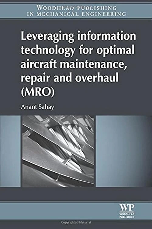 Woodhead Publishing - Aircraft MRO Information Technology Book