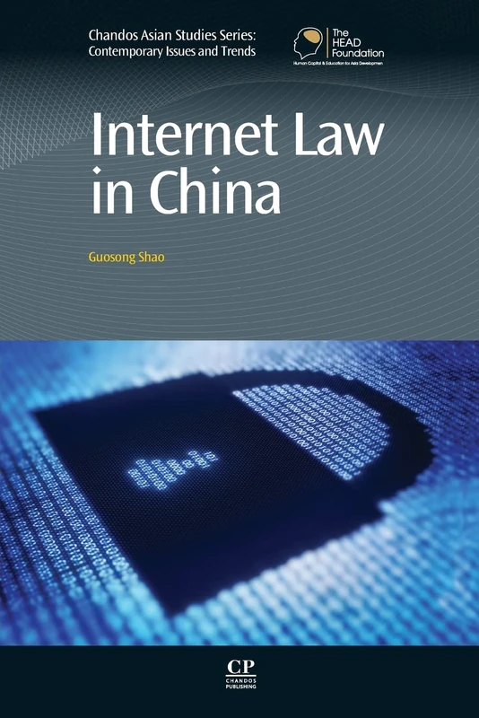 Internet Law in China (Chandos Asian Studies Series)