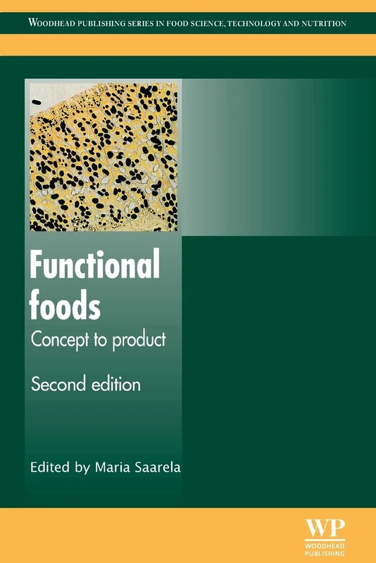 Functional Foods: Concept to Product (Woodhead Publishing Series in Food Science, Technology and Nutrition)