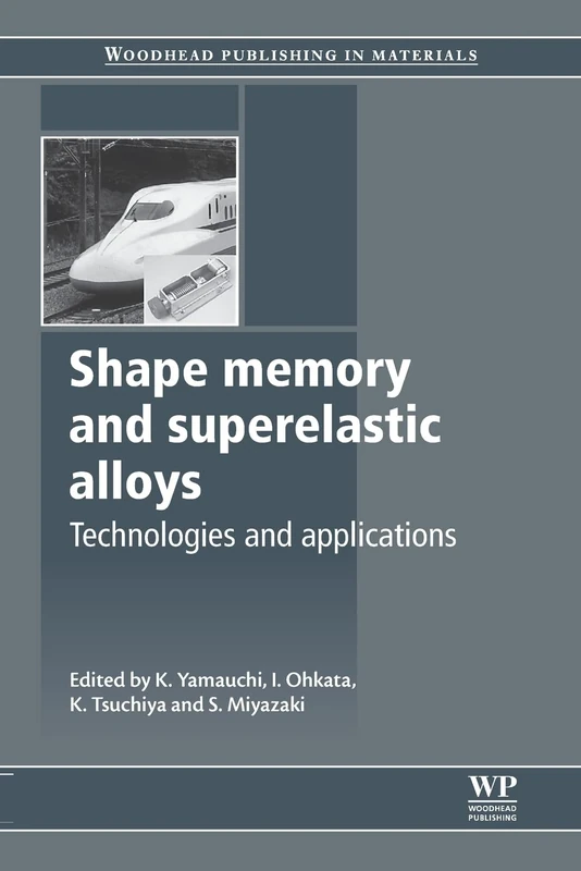 Woodhead Shape Memory and Superelastic Alloys Book