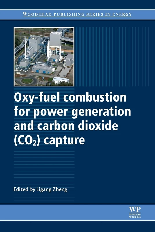 Woodhead Publishing Oxy-Fuel Combustion and CO2 Capture Book