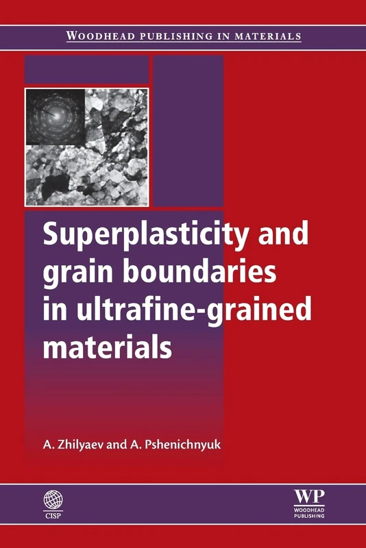 Woodhead Publishing Superplasticity and Grain Boundaries Book