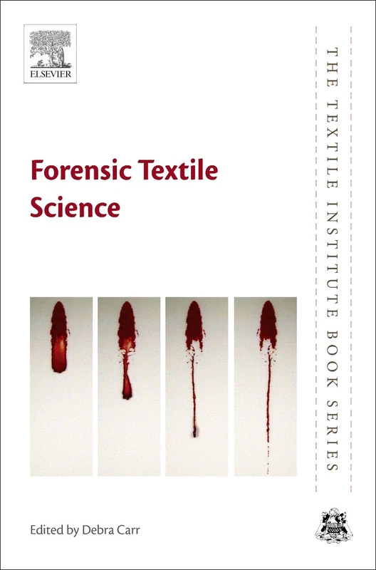 Forensic Textile Science (The Textile Institute Book Series) - Image 1