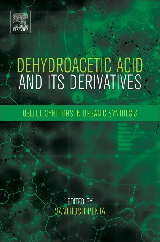 Dehydroacetic Acid and Its Derivatives: Useful Synthons in Organic Synthesis