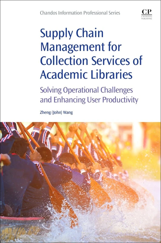 Supply Chain Management for Collection Services of Academic Libraries: Solving Operational Challenges and Enhancing User Productivity - Image 1
