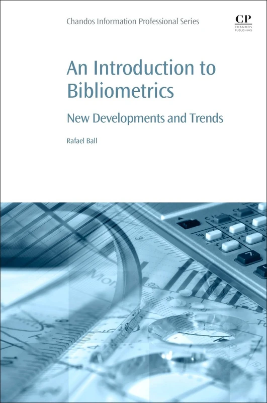 An Introduction to Bibliometrics: New Development and Trends