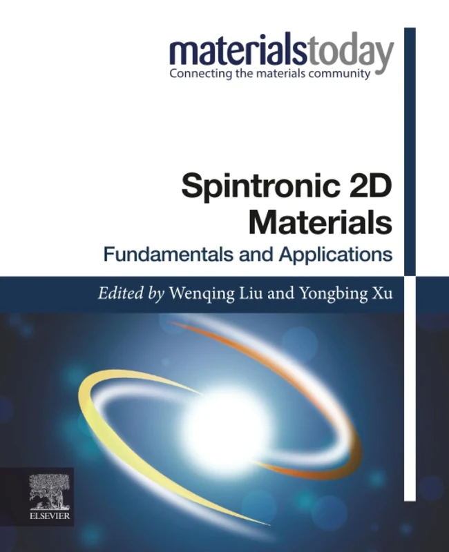 Spintronic 2D Materials: Fundamentals and Applications (Materials Today)