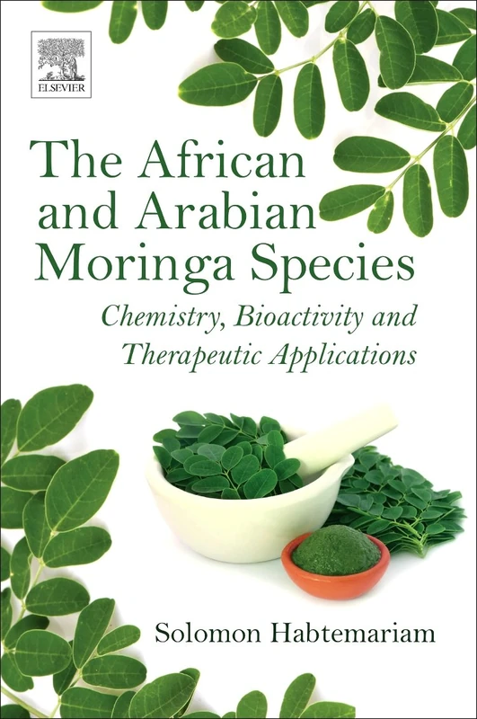 The African and Arabian Moringa Species: Chemistry, Bioactivity and Therapeutic Applications