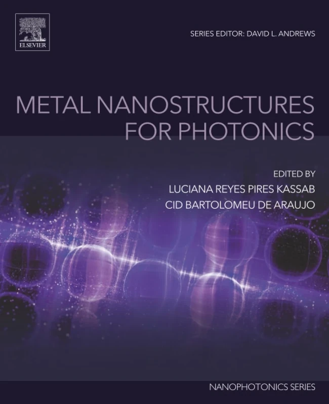 Metal Nanostructures for Photonics (Nanophotonics)
