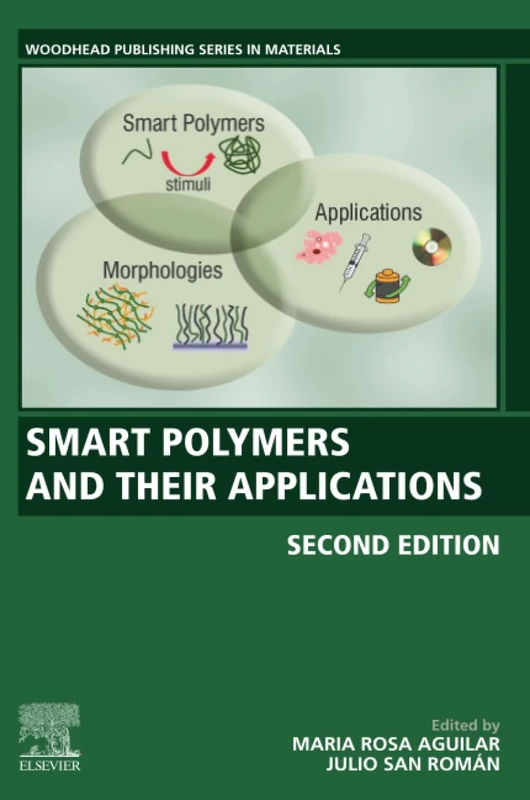 Smart Polymers and Their Applications (Woodhead Publishing in Materials)