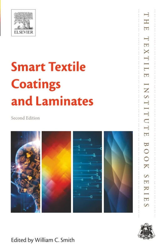 Smart Textile Coatings and Laminates (The Textile Institute Book Series)