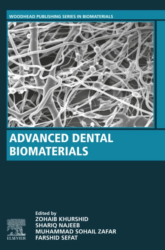 Advanced Dental Biomaterials (Woodheard Publishing Series in Biomaterials)