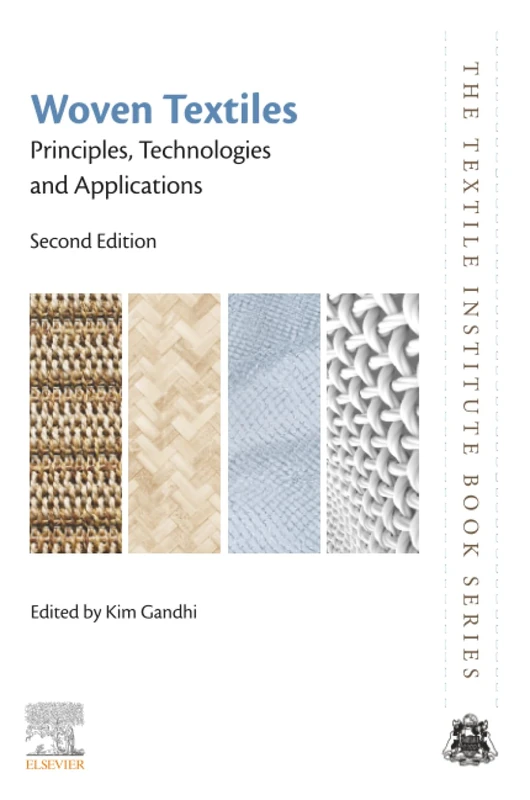 Woven Textiles: Principles, Technologies and Applications (The Textile Institute Book Series)